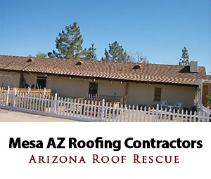 Arizona Roof Rescue has licensed roofing contractors that service the mesa area