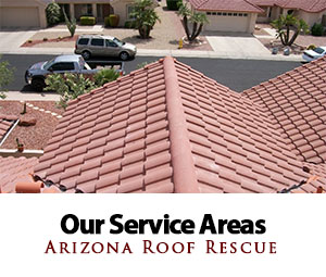 Service Areas of Arizona Roof Rescue