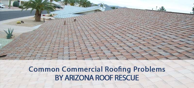 common commercial roofing problems