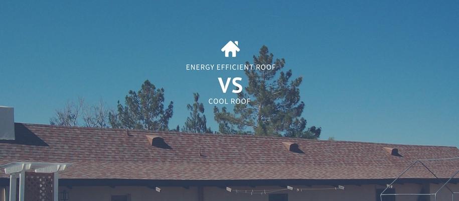 energy efficient roof vs cool roof