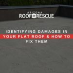 Identifying Damages In Your Flat Roof & How To Fix Them